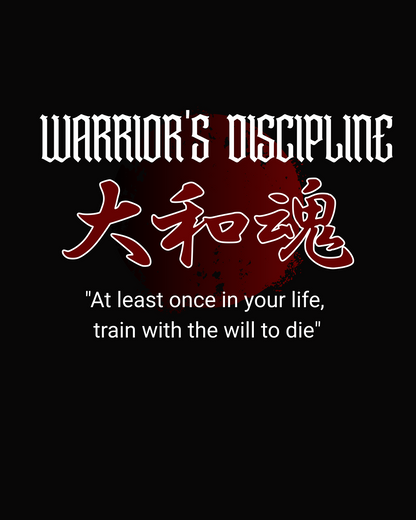Warrior's Discipline T-Shirt Pre-Order